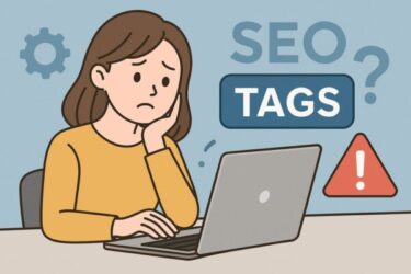 【2025年6最新】ブログ初心者さん必見！タグを非表示にした場合のSEOへの影響と対策をわかりやすく解説！（非表示方法の手順付き）