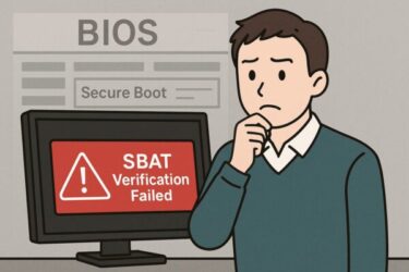 【2025年6月最新版】Secure BootでシムSBATエラーが出た時の原因と解決策まとめ