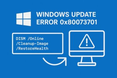 🔧 Introducing Windows Update Error 0x80073701 – Missing Files? Let’s Fix It Like a Pro