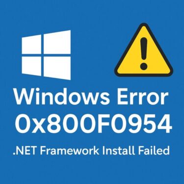 How to Fix Windows Error 0x800F0954 When Installing .NET Framework