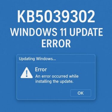 KB5039302 Windows 11 Update Error – Symptoms, Causes, and Real Fixes