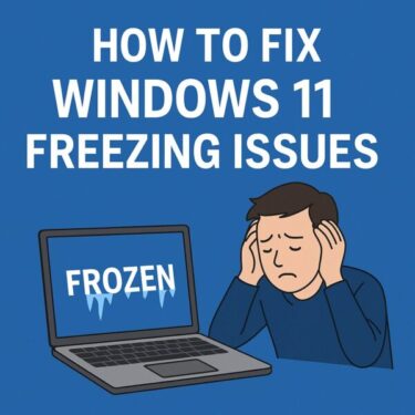 【Ultimate Fix Guide】Windows 11 Keeps Freezing – Causes and Solutions for Unresponsive PCs