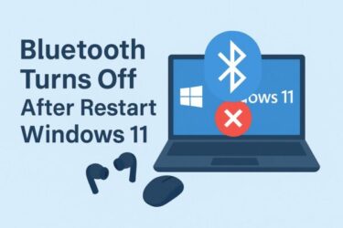 Fix Bluetooth Turning Off After Every Restart on Windows 11: Step-by-Step Guide