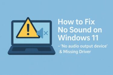 Fix “No Audio Driver Found” or “No Sound” Issue on Windows 11: A Complete Step-by-Step Guide (2025)