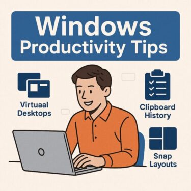 7 Time-Saving Windows Tips You Should Start Using in 2025
