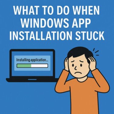 What to Do When Windows Gets Stuck at “Installing Application”