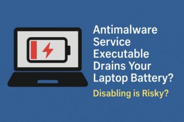 Antimalware Service Executable Drains Your Laptop Battery? Here’s Why and How to Fix It Safely