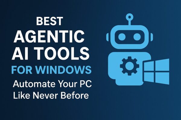 Promotional banner for "Best Agentic AI Tools for Windows" featuring a blue robot icon with a gear and the Windows logo, set against a dark-to-light blue gradient background.