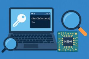Windowsのプロダクトキー確認方法を解説する記事のアイキャッチ。ノートPCの画面に鍵アイコンとPowerShellウィンドウ、基板上の“MSDM”チップ、虫眼鏡が描かれたフラットイラスト（ロゴ不使用）。