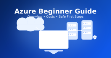 はじめてのAzure超入門:全体像・よく使う機能・料金の考え方・“迷子にならない”最短の始め方