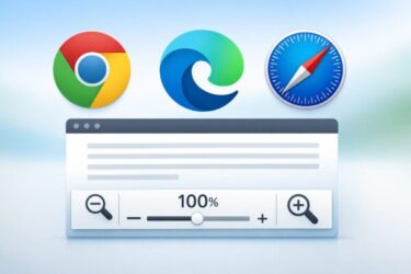Chrome・Edge・Safariで「画面の文字を大きく／小さく」する方法
